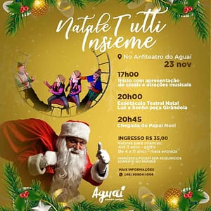 Natale Tutti Insieme será o evento de inauguração do anfiteatro do Aguaí Santuário Ecológico em Siderópolis